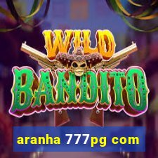 aranha 777pg com